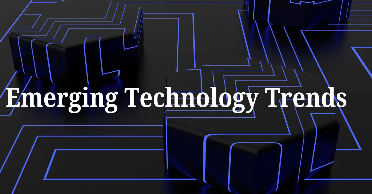 emerging technology trends